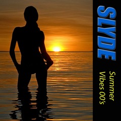 Slyde Summer Vibes 00's