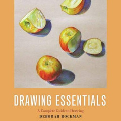 Read EPUB 📜 Drawing Essentials: A Complete Guide to Drawing by  Deborah Rockman EBOO