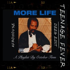 Teenage Fever - Drake (DEEG AFHOUSE EDIT)