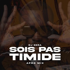 GIMS - Sois Pas Timide (SERA REMIX)