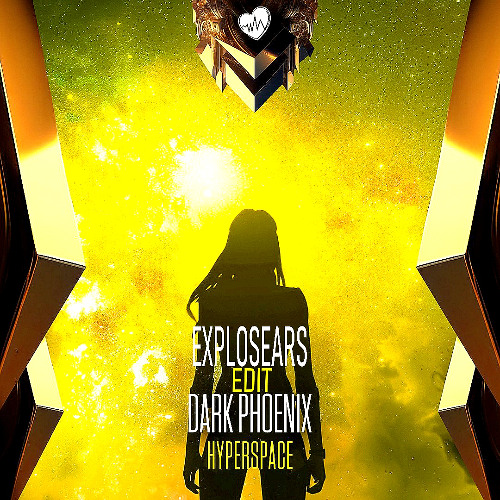 Dark Phoenix - Hyperspace (Explosears Edit)