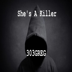 She's a Killer