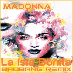 La Isla Bonita - BadBANG Remix