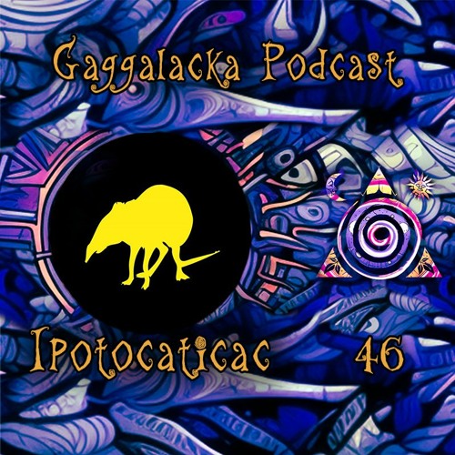 "Radio Gagga Podcast" Vol. 46 by Ipotocaticac