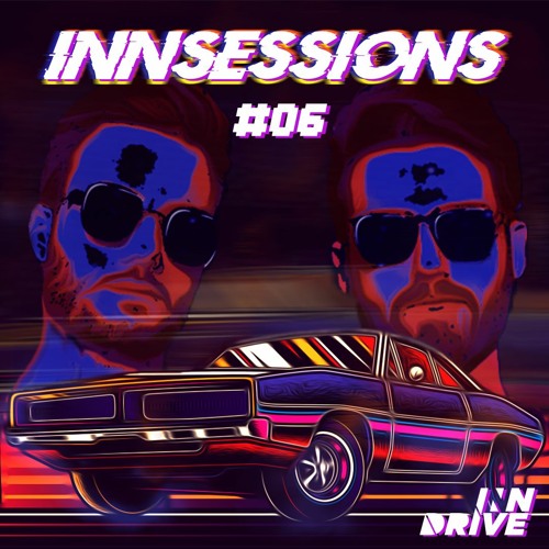 INNSESSIONS #06 by INNDRIVE