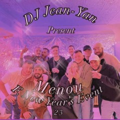 DJ Jean-Yan  Present  MENOU FUkkin' New Year's event 23