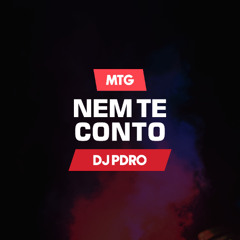 MTG - Nem te conto