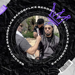 B.E.G.D.B.F.L.K.E. | made on the Rapchat app (prod. by Acinco5)