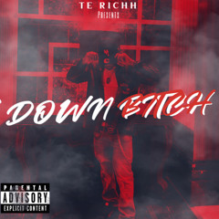 DOWN BITCH