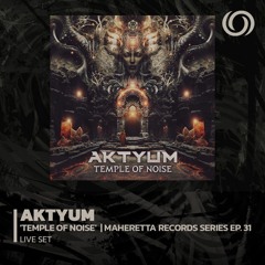 AKTYUM 'Temple Of Noise' | Album Presentation | Maharetta Records Series EP. 31 | 02/02/2022