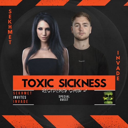 SEKHMET INVITES INVADE / TOXIC SICKNESS RESIDENCY SHOW #7 / OCTOBER / 2024