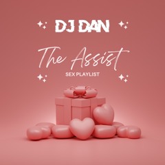 Dj Dan - The Assist