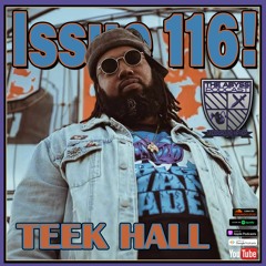 The Abyss Podcast - Issue 116: TEEK HALL