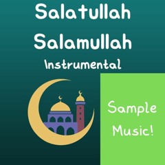 Salatullah Salamullah Instrumental Sample