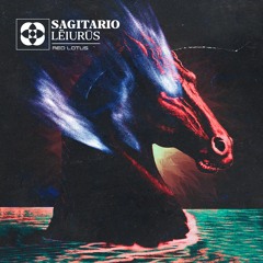 Lëiurūs - Sagitario (Original Mix)