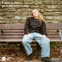 A For Alpha - 28 August 2025