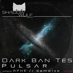 Dark Ban Tes - Quasar (Original Mix) PREVIEW
