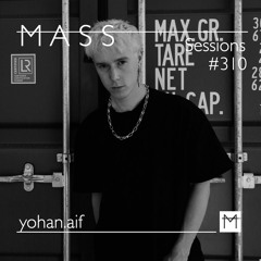 MASS Sessions #310 | yohan.aif