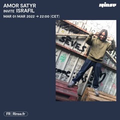 Amor Satyr invite Israfil 1er Mars 2022