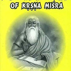 [DOWNLOAD] KINDLE 📌 Prabodhacandrodaya of Krsna Misra by  Dr. Sita K. Nambiar [PDF E