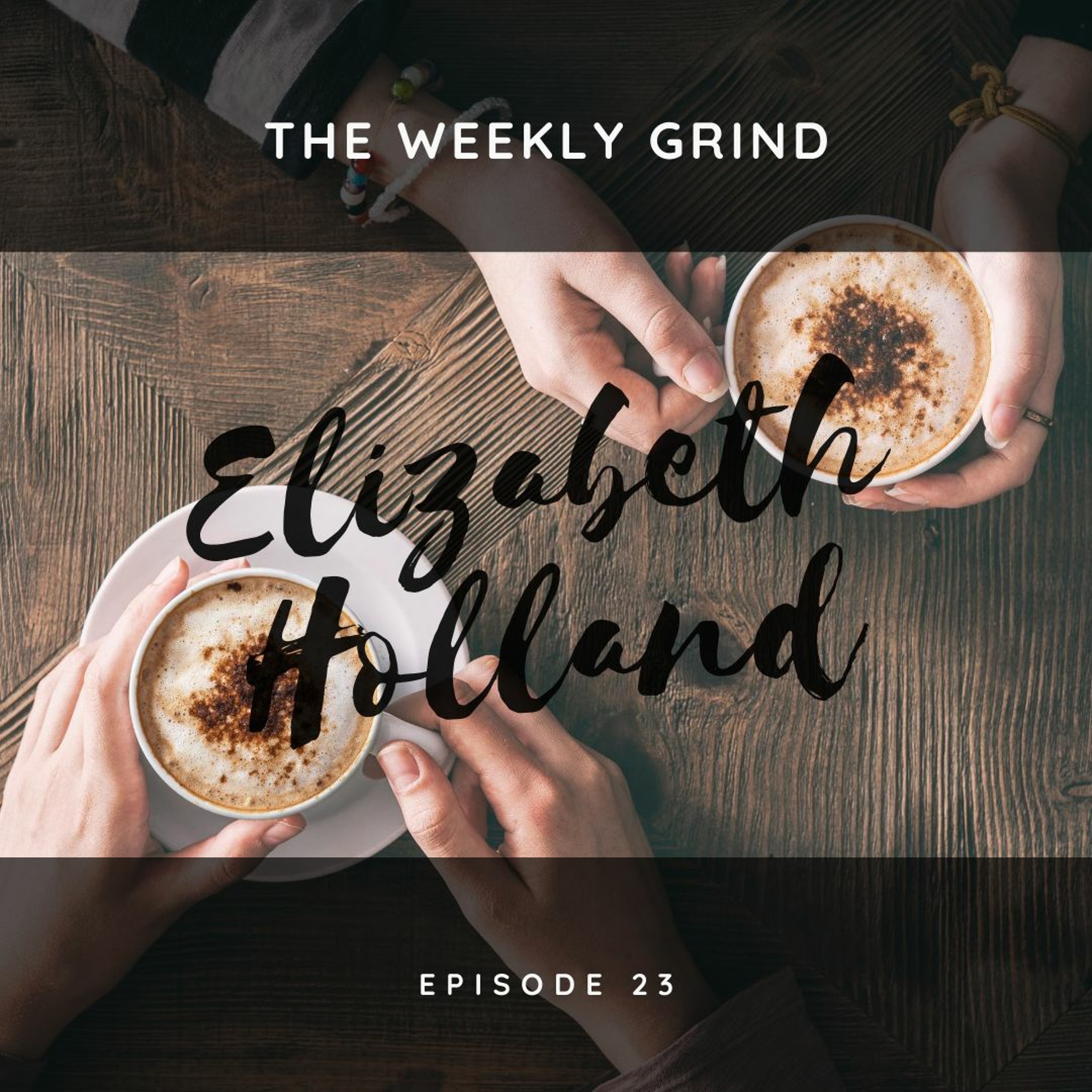The Weekly Grind
