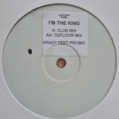 Oz - I'm The King (Club Mix)