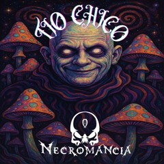 Necromancia - Tio Chico 160 - 300bpm (Sinister Frequency)