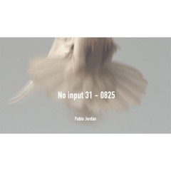 No input 31 - 0825