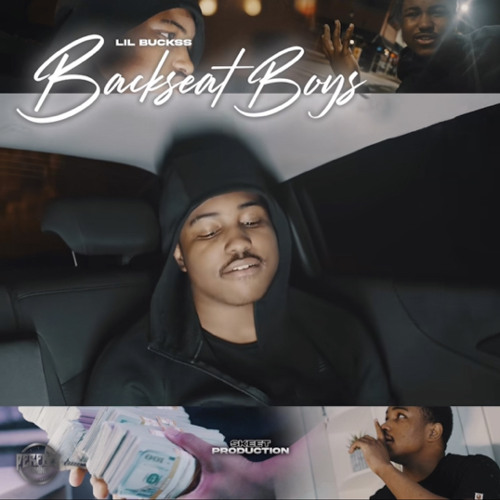 Lil Bucks - Backseat Boys