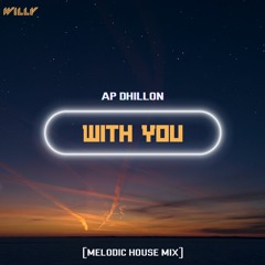 With You - AP Dhillon