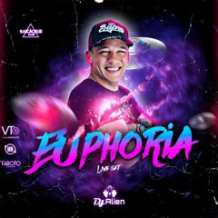 EUPHORIA BY DJ ALIEN LIVE SET