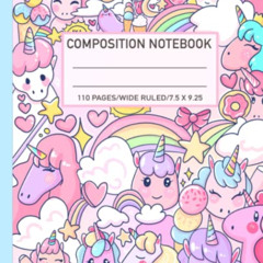 [Access] KINDLE 📍 Composition Notebook Wide Ruled: Cute Unicorn Aesthetic Preppy Not