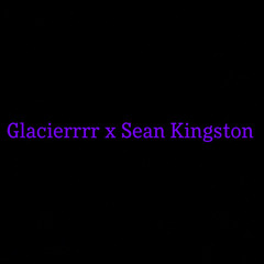 Glacierrrr - “Remember” (Ft. Sean Kingston)