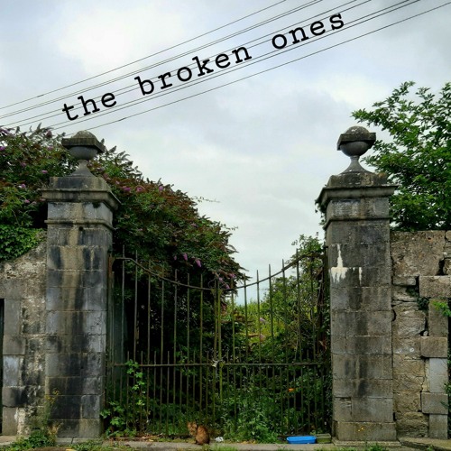 the broken ones