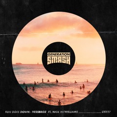 Vessbroz ft. Nick McWilliams – Sun Goes Down