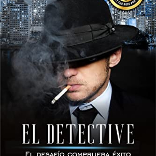 free EBOOK 💛 El Detective: El desafío comprueba éxito (Spanish Edition) by  Luz Mari