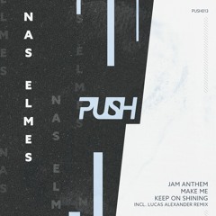 Nas Elmes - Jam Anthem (Original Mix)