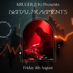 Digital Fragments Radio Ep. 001 - Kruger