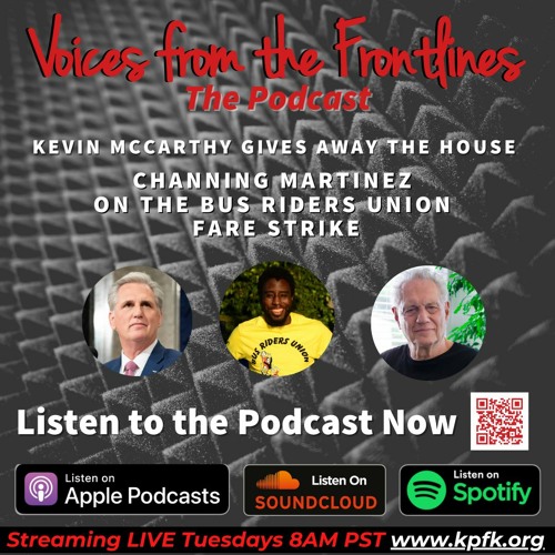 Kevin McCarthy Gives Away the House, Channing Martinez With Amy Goodman Headlines Wav