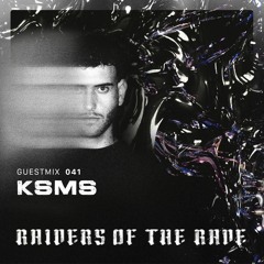 RAIDER OF THE RAVE [041] - KSMS