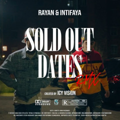 Rayan & Intifaya - SOLD OUT DATES RMX