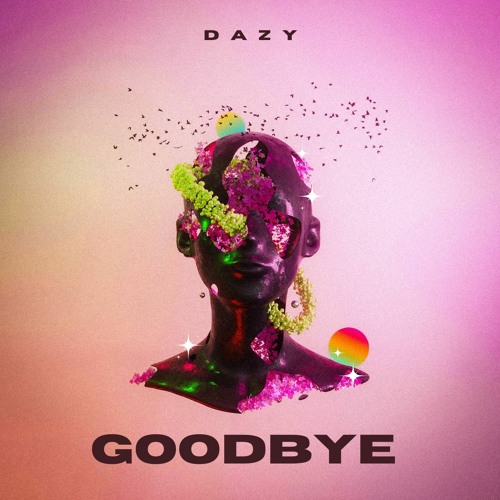 Stream GOODBYE by D A Z Y | Listen online for free on SoundCloud