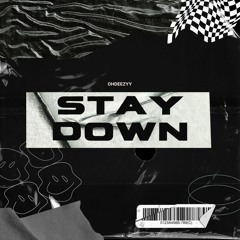 Stay Down