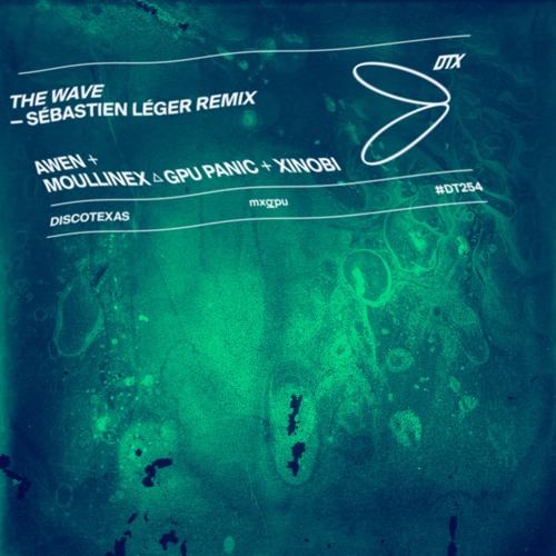AWEN, Moullinex △ GPU Panic, Xinobi - The Wave (Sébastien Léger Remix)