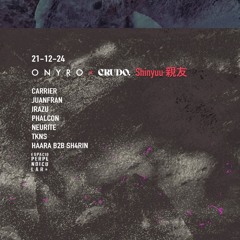 Juanfran @ Onyro x Crudo - Shinyuu