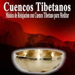 Stream Cuencos Tibetanos music | Listen to songs, albums, playlists for  free on SoundCloud