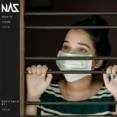 NAS Radio Show #210 | Guestmix by NATH