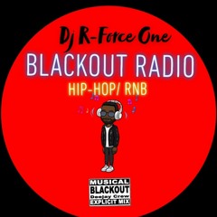 Blackout Radio Hip Hop /Rnb chill