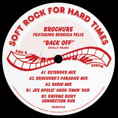 Brochure - Back Off (Jex Opolis' Good Timin' Dub)