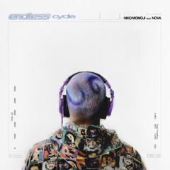 Endless Cycle - Hiko Momoji, Nova